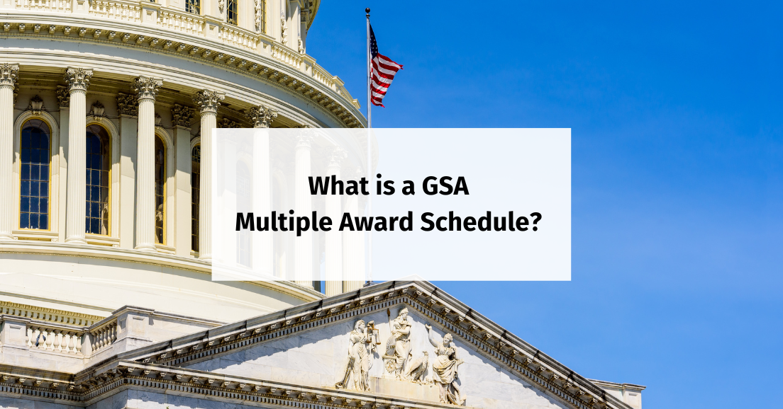 What Is A GSA Multiple Award Schedule?